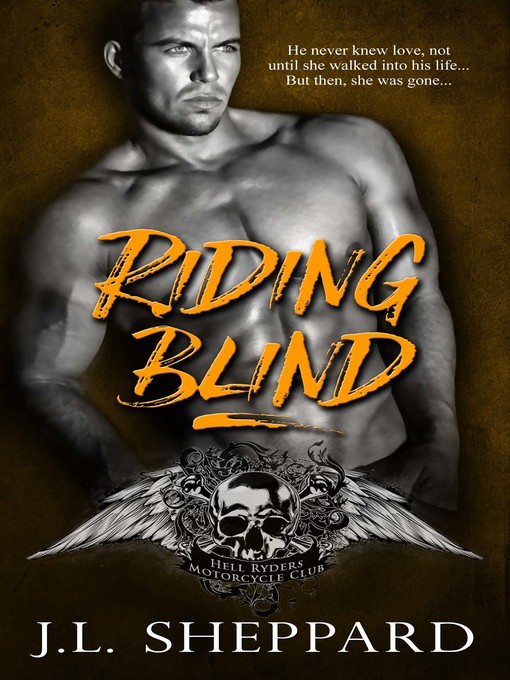 Title details for Riding Blind by J. L. Sheppard - Available